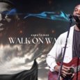 Walk On Water Lyrics by Kaestrings