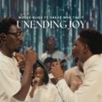 Unending Joy Lyrics by Moses Bliss and Greatman Takit